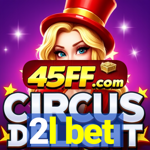 2l bet